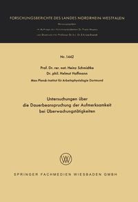 Produktbild: Untersuchungen &uuml;ber die Dauerbeanspruchung der Aufmerksamkeit bei &Uuml;berwachungst&auml;tigkeiten