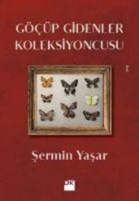 Produktbild: G&ouml;c&uuml;p Gidenler Koleksiyoncusu
