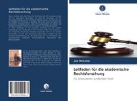 Produktbild: Leitfaden f&uuml;r die akademische Rechtsforschung