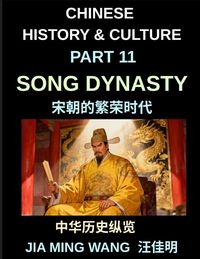 Produktbild: Chinese History and Culture (Part 11)- Song Dynasty China, Innovation, Commerce, Technology, and the Rise of Early Modern Economy in Imperial China