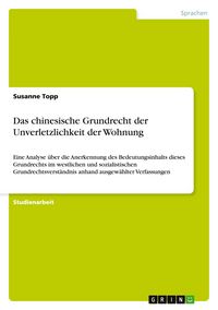 Produktbild: Das chinesische Grundrecht der Unverletzlichkeit der Wohnung