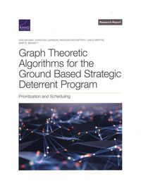 Produktbild: Graph Theoretic Algorithms for the Ground Based Strategic Deterrent Program
