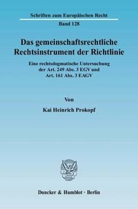 Produktbild: Das gemeinschaftsrechtliche Rechtsinstrument der Richtlinie.