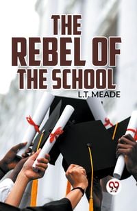 Produktbild: The Rebel Of The School
