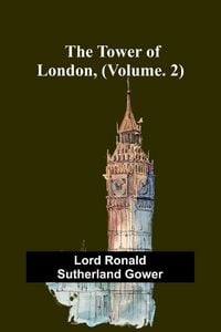 Produktbild: The Tower of London, (Vol. 2)
