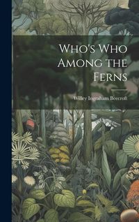 Produktbild: Who's who Among the Ferns
