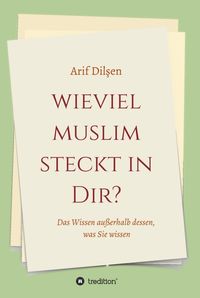 Produktbild: Wieviel Muslim steckt in Dir?