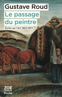 Produktbild: Le passage du peintre : &eacute;crits sur l'art 1923-1973