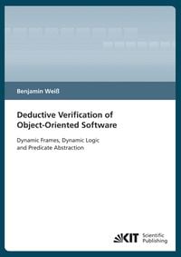 Produktbild: Deductive verification of object-oriented software : dynamic frames, dynamic logic and predicate abstraction