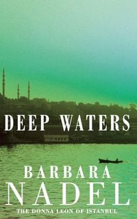 Produktbild: Deep Waters (Inspector Ikmen Mystery 4)