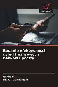 Produktbild: Badanie efektywno&iquest;ci us&iquest;ug finansowych bank&oacute;w i poczty
