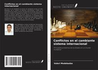 Produktbild: Conflictos en el cambiante sistema internacional
