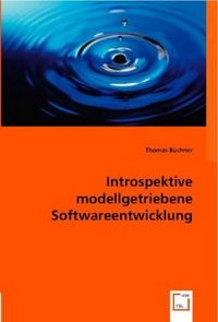 Produktbild: B&uuml;chner, T: Introspektive modellgetriebene Softwareentwicklu