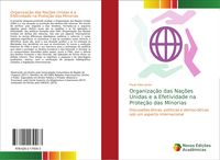 Produktbild: Organiza&ccedil;&atilde;o das Na&ccedil;&otilde;es Unidas e a Efetividade na Prote&ccedil;&atilde;o das Minorias