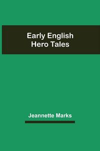 Produktbild: Early English Hero Tales