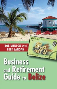 Produktbild: Business and Retirement Guide to Belize