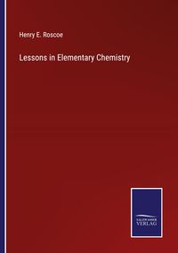 Produktbild: Lessons in Elementary Chemistry