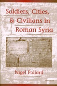 Produktbild: Soldiers, Cities, and Civilians in Roman Syria