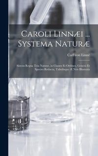 Produktbild: Caroli Linn&aelig;i ... Systema Natur&aelig; [microform]