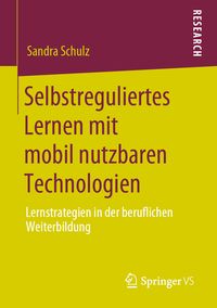 Produktbild: Selbstreguliertes Lernen mit mobil nutzbaren Technologien