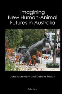 Produktbild: Imagining New Human-Animal Futures in Australia
