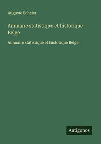 Produktbild: Annuaire statistique et historique Belge