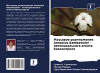 Produktbild: Massowoe razmnozhenie Aenasius Bambawalei - potencial'nogo agenta biokontrolq