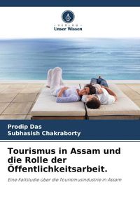 Produktbild: Tourismus in Assam und die Rolle der &Ouml;ffentlichkeitsarbeit.
