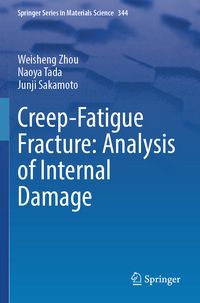Produktbild: Creep-Fatigue Fracture: Analysis of Internal Damage