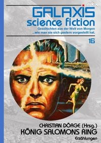 Produktbild: Galaxis Science Fiction, Band 16: K&ouml;nig Salomons Ring