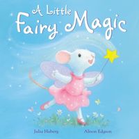 Produktbild: Hubery, J: A Little Fairy Magic