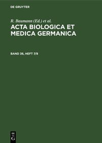 Produktbild: Acta Biologica et Medica Germanica. Band 36, Heft 7/8