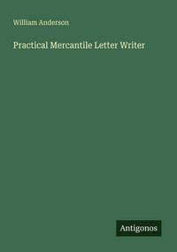 Produktbild: Practical Mercantile Letter Writer