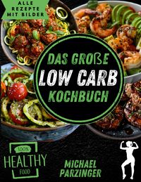 Produktbild: Das gro&szlig;e Low Carb Kochbuch
