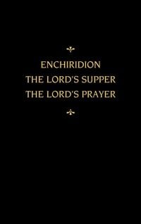 Produktbild: Chemnitz's Works, Volume 5 (Enchiridion/Lord's Supper/Lord's Prayer)