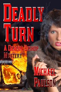 Produktbild: Deadly Turn: A Deacon Bishop Mystery (Deacon Bishop Mysteries, #5)
