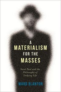 Produktbild: Blanton, W: Materialism for the Masses