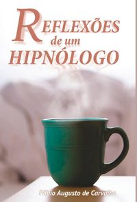 Produktbild: Reflex&otilde;es de um Hipn&oacute;logo