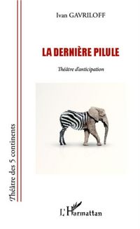 Produktbild: La derniere pilule