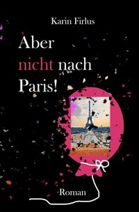 Produktbild: Aber nicht nach Paris!
