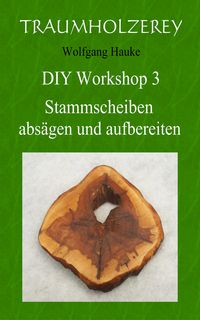 Produktbild: Stammscheiben abs&auml;gen und aufbereiten