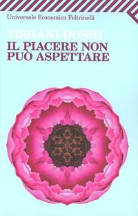 Produktbild: Il piacere non pu&ograve; aspettare