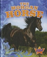 Produktbild: The Morgan Horse