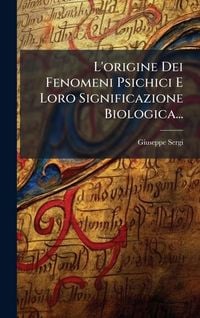 Produktbild: L'origine Dei Fenomeni Psichici E Loro Significazione Biologica...