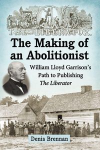 Produktbild: The Making of an Abolitionist