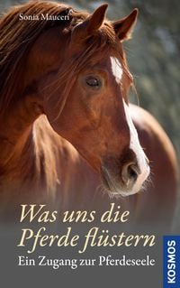 Produktbild: Was uns die Pferde fl&uuml;stern