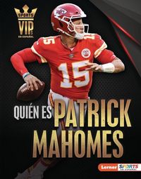 Produktbild: Qui&eacute;n Es Patrick Mahomes (Meet Patrick Mahomes)
