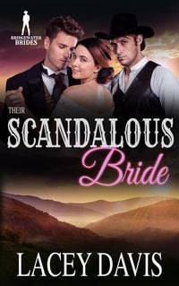 Produktbild: Their Scandalous Bride (Bridgewater Brides)