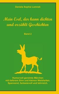 Produktbild: Mein Esel, der kann dichten und erz&auml;hlt Geschichten - Band 2