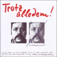 Bild vom Artikel Biermann, W: Trotz alledem! vom Autor Wolf Biermann